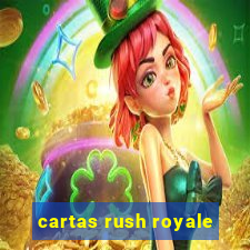 cartas rush royale